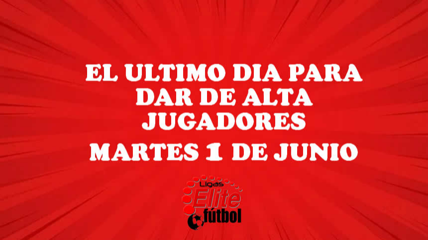 ULTIMO DIA PARA REALIZAR ALTAS ES EL 1 DE JUNIO